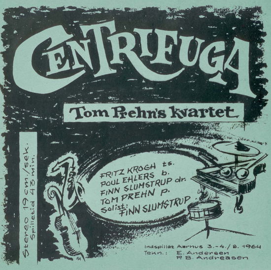 Centrifuga - Tom Prehn Kvartet - Music - Pladeselskabet Centrifuga - 9958285499938 - November 1, 2021