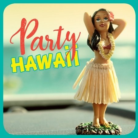 Cover for Artistes Varies / Various Artists · Party Hawaii (CD) (2020)