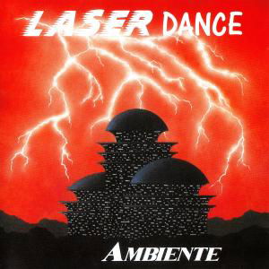 Ambiente - Laserdance - Muziek - ZYX - 0090204626939 - 29 maart 2012