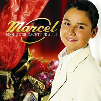 Cover for Marcel · Frohe Weihnacht Fuer Alle (CD) (2006)