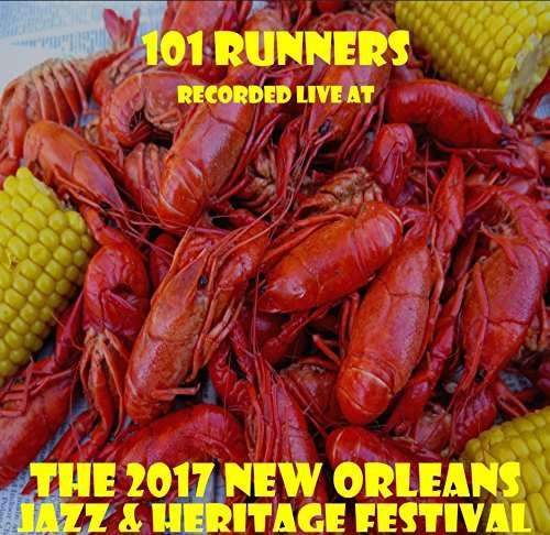 Cover for 101 Runners · Live at Jazzfest 2017 (CD) (2017)
