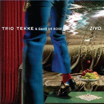 Cover for Trio Tekke &amp; Dave De Rose · Zivo (CD) (2017)
