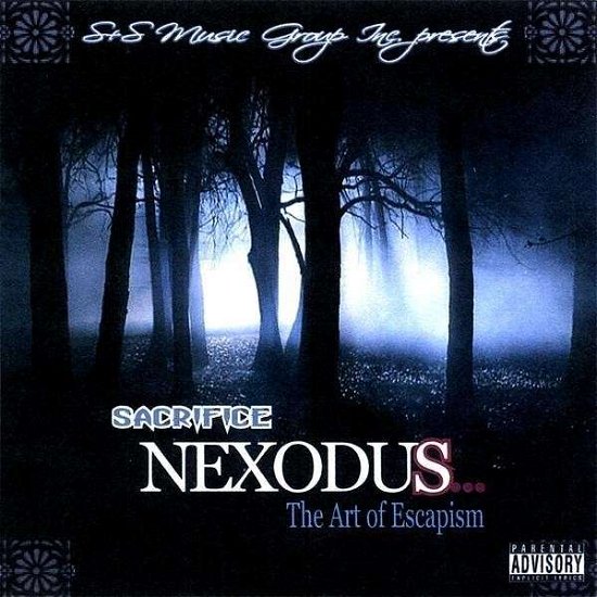 Cover for Sacrifice · Nexodus: the Art of Escapism (CD) (2009)
