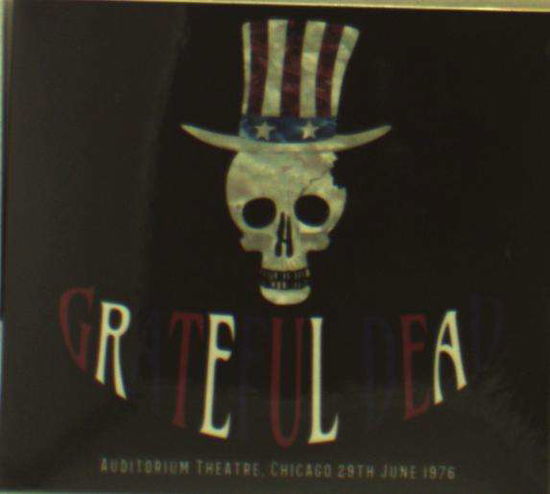 Auditorium, Chicago 29/6 1976 - Grateful Dead - Música - Mojo Filter - 0753070559939 - 30 de septiembre de 2016