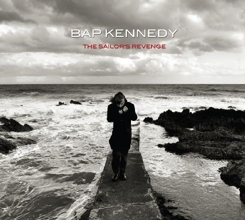 Cover for Bap Kennedy · The Sailor's Revenge (CD) (2012)