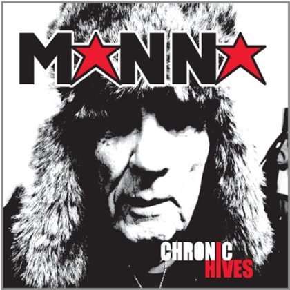 Cover for Manna · Chronic Hives (CD) (2011)