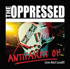 Cover for Oppressed · Antifascist Oi! - Live And Loud!! (CD) (2021)