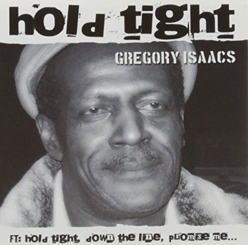 Cover for Gregory Isaacs · Hold Tight (CD) (2016)