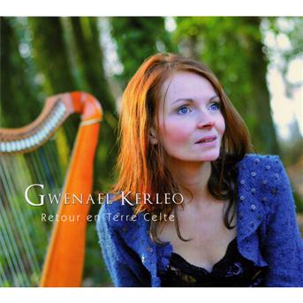 Cover for Gweneal Kerleo · Retour en Terre Celte (CD) (2013)