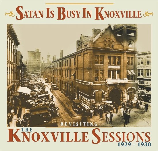 Various Artists · Satan Is Busy In Knoxville (CD) (2023)