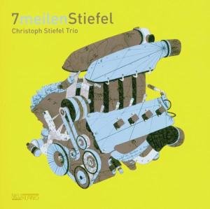 Cover for Stiefel Christoph Trio · 7meilenstiefel (CD) (2006)