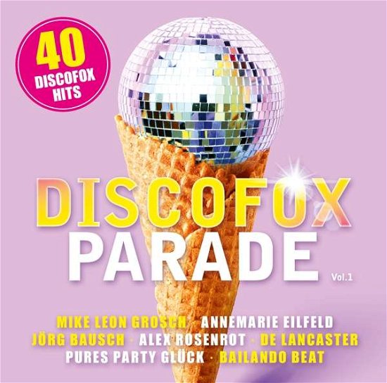 Cover for Discofox Parade Vol.1 (CD) (2020)