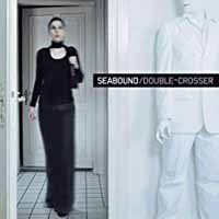Cover for Seabound · Double - Crosser (CD) (2022)