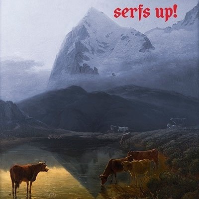 Cover for Fat White Family · Serfs Up! (CD) [Japan Import edition] (2022)