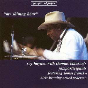 Cover for Roy Haynes · My Shining Hour (CD) [Limited edition] (2017)