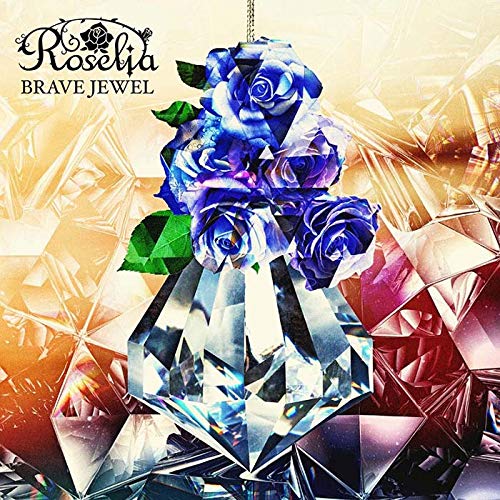 Brave Jewel - Roselia - Music - BUSHIROAD MUSIC INC. - 4562494351939 - December 12, 2018