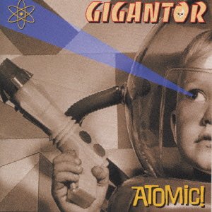 Cover for Gigantor · Atomic (CD) (1996)