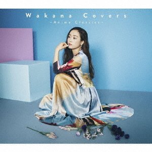 Cover for Wakana · Covers - Anime Classics (CD) [Japan Import edition] (2020)