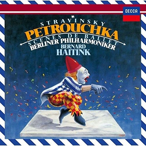 Cover for Bernard Haitink · Stravinsky: Petrouchka. Scenes De (CD) (2015)