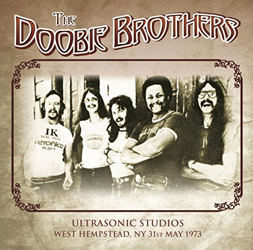 Cover for The Doobie Brothers · Ultrasonic Studios West Hempstead, Ny 31 May 1973 (CD) [Japan Import edition] (2018)