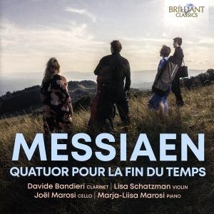 Cover for Davide Bandieri &amp; Lisa Schatzman &amp; Joël Marosi &amp; Marja-Liisa Marosi · Messiaen: Quatuor Pour La Fin Du Temps (CD) (2025)