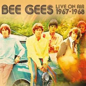 Live on Air 1967-1968 - Bee Gees - Musiikki - London Calling - 5053792501939 - perjantai 6. joulukuuta 2019