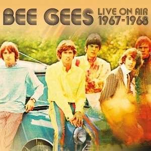 Cover for Bee Gees · Live on Air 1967-1968 (LP) (2019)