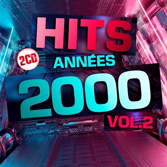 Cover for Divers · Hits Annees 2000, Vol. 2 (CD) (2022)