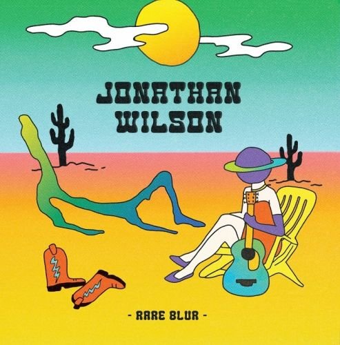 Rare Blur - Jonathan Wilson - Música - BELLA UNION - 5400863038939 - 27 de novembro de 2020