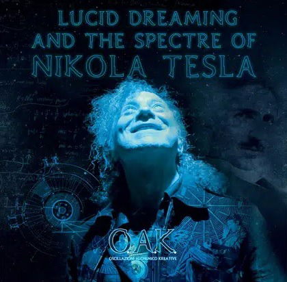 Cover for O.a.k. · Lucid Dreaming And The Spectre Of Nikola Tesla (LP) (2023)