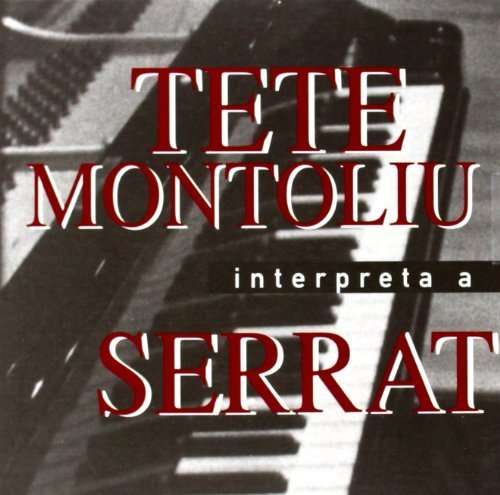 Cover for Tete Montoliu · Interpreta A Serrat (CD) (2014)