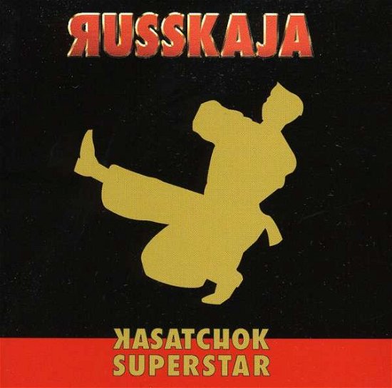 Cover for Russkaja · Kasatchok Superstar (CD)