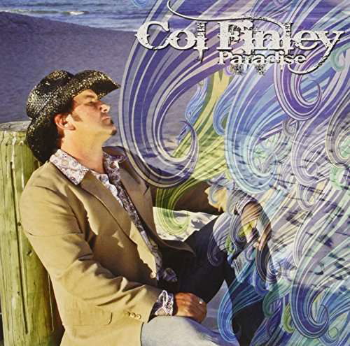 Cover for Col Finley · Paradise / Little Bit Outlaw (CD) (2017)