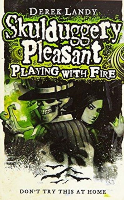 Cover for Derek Landy · Playing With Fire - Skulduggery Pleasant (Paperback Book) (2008)