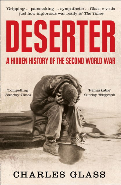 Cover for Charles Glass · Deserter: A Hidden History of the Second World War (Taschenbuch) (2014)