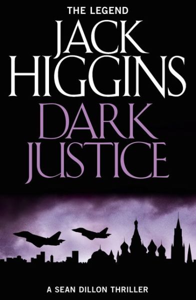 Cover for Jack Higgins · Dark Justice - Sean Dillon Series (Paperback Bog) (2015)