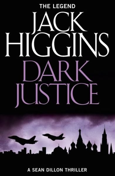 Cover for Jack Higgins · Dark Justice - Sean Dillon Series (Paperback Book) (2015)