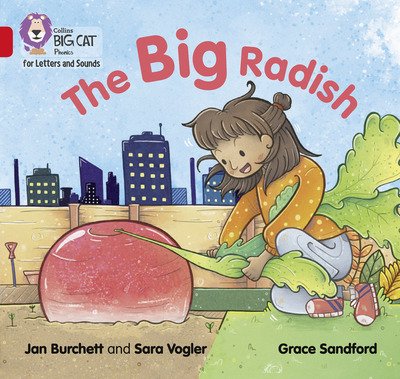 Cover for Jan Burchett · The Big Radish: Band 02a/Red a - Collins Big Cat Phonics for Letters and Sounds (Pocketbok) (2019)