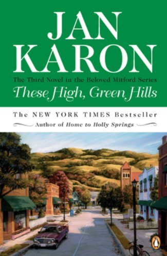 Cover for Jan Karon · These High, Green Hills - A Mitford Novel (Paperback Bog) [Reissue edition] (1997)