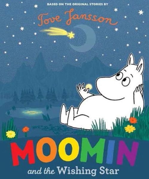 Moomin and the Wishing Star - Tove Jansson - Livros - Penguin Random House Children's UK - 9780141359939 - 3 de setembro de 2015