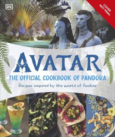 Cover for Dk · Avatar The Official Cookbook of Pandora (Hardcover Book) (2023)