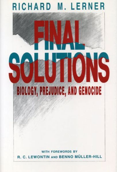 Cover for Richard M. Lerner · Final Solutions: Biology, Prejudice, and Genocide (Hardcover Book) (1992)