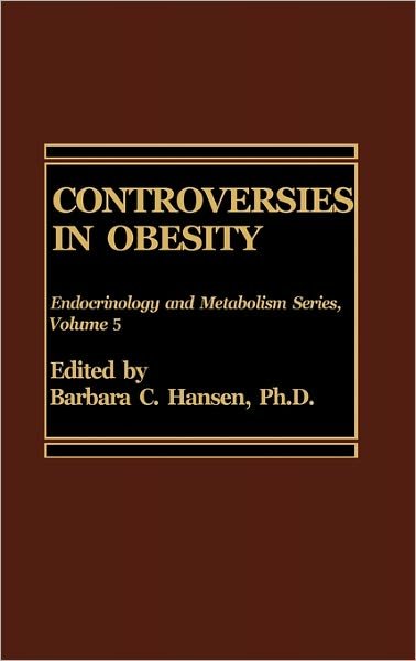 Cover for Sunny Hansen · Controversies in Obesity (Hardcover Book) (1983)