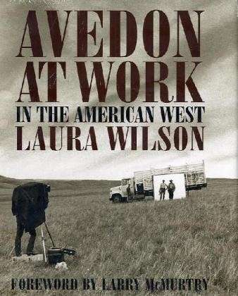 Cover for Laura Wilson · Avedon at Work: In the American West - Harry Ransom Humanities Research Center Imprint Series (Inbunden Bok) (2003)