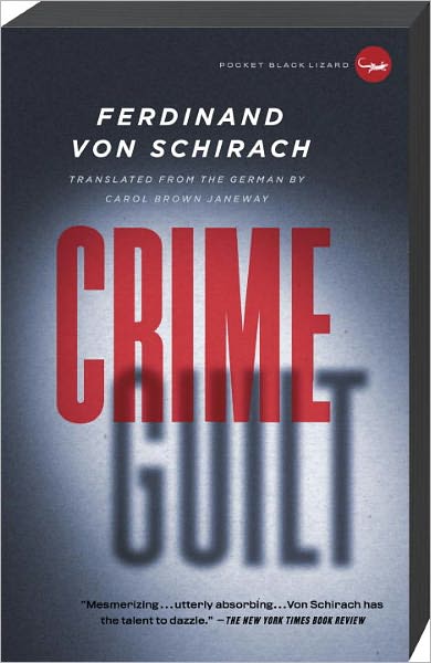 Cover for Ferdinand Von Schirach · Crime and Guilt: Stories (Pocketbok) [First edition] (2012)