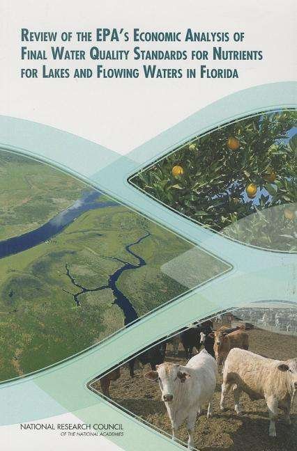 Cover for National Research Council · Review of the EPA's Economic Analysis of Final Water Quality Standards for Nutrients for Lakes and Flowing Waters in Florida (Pocketbok) (2012)