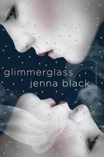 Cover for Jenna Black · Glimmerglass - a Faeriewalker Novel (Paperback Book) (2010)