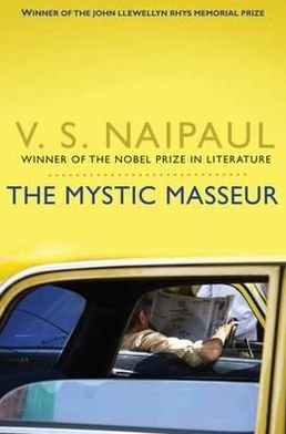 Cover for V.S. Naipaul · The Mystic Masseur (Paperback Book) (2011)