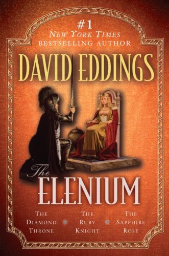 The Elenium: the Diamond Throne   the Ruby Knight   the Sapphire Rose - David Eddings - Bøker - Del Rey - 9780345500939 - 25. september 2007