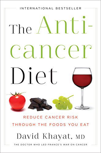 Cover for David Khayat · The Anticancer Diet: Reduce Cancer Risk Through the Foods You Eat (Hardcover Book) (2015)